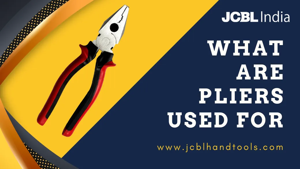 What are pliers used for