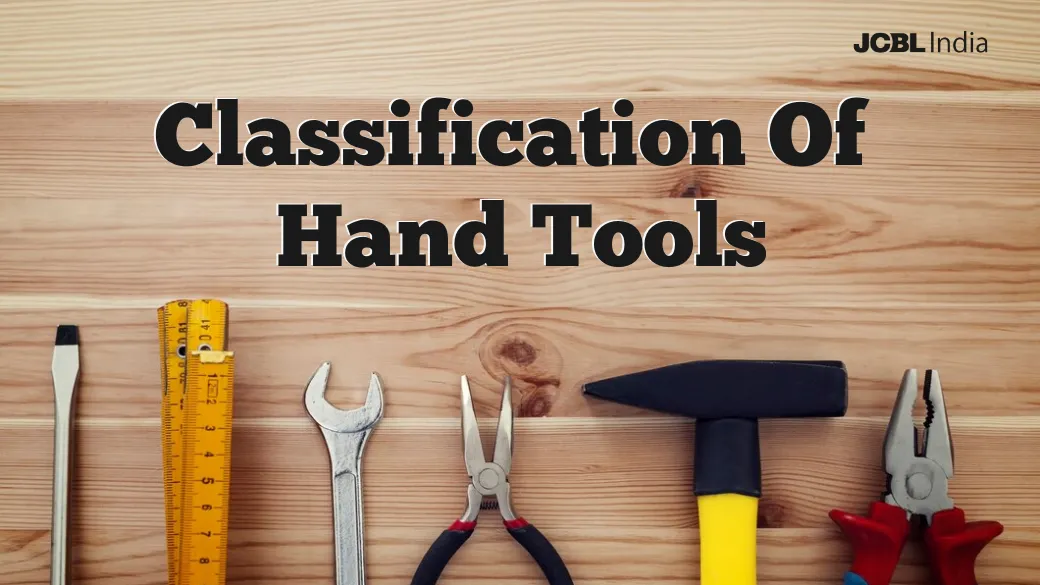 Classification Of Hand Tools