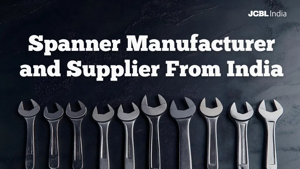 Spanner Manufacturer and Supplier From India