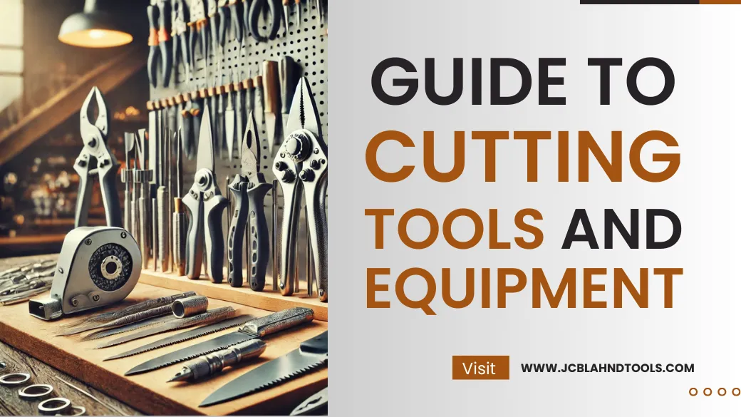 Cutting Tools And Equipment