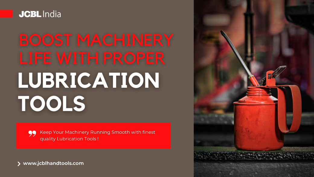 How Lubrication Tools Help Extend the Life of Your Machinery