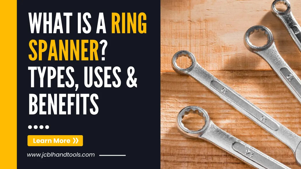 What is a Ring Spanner Types, Uses & Benefits