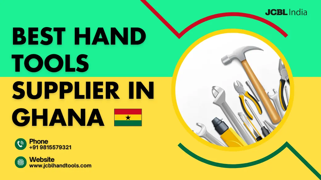 Best Hand Tools Supplier in Ghana