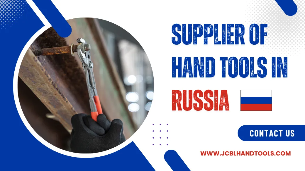 Supplier of Hand Tools in Russia