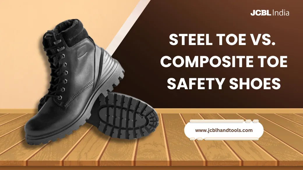 Steel Toe vs. Composite Toe