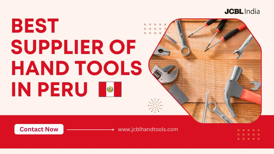 Best Supplier of Hand Tools in Peru