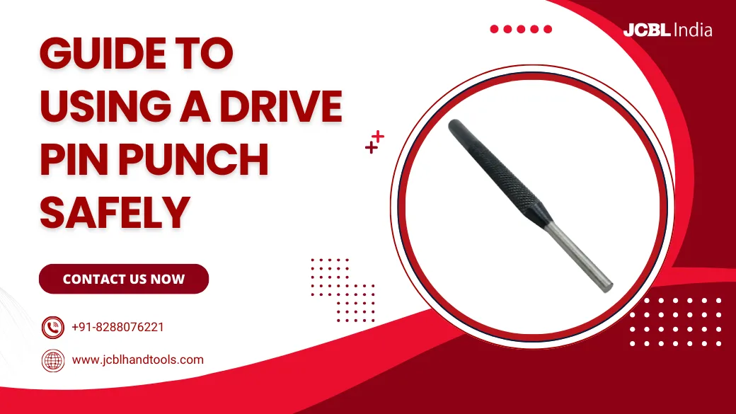 Guide to Using a Drive Pin Punch Safely