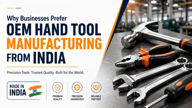 oem hand tool manufacturing india