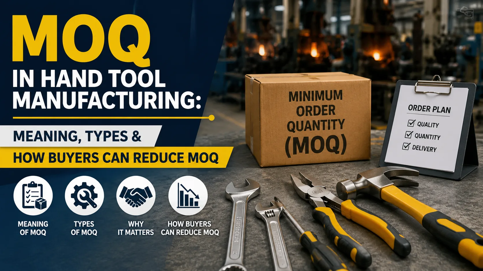 moq-in-hand-tool-manufacturing-guide