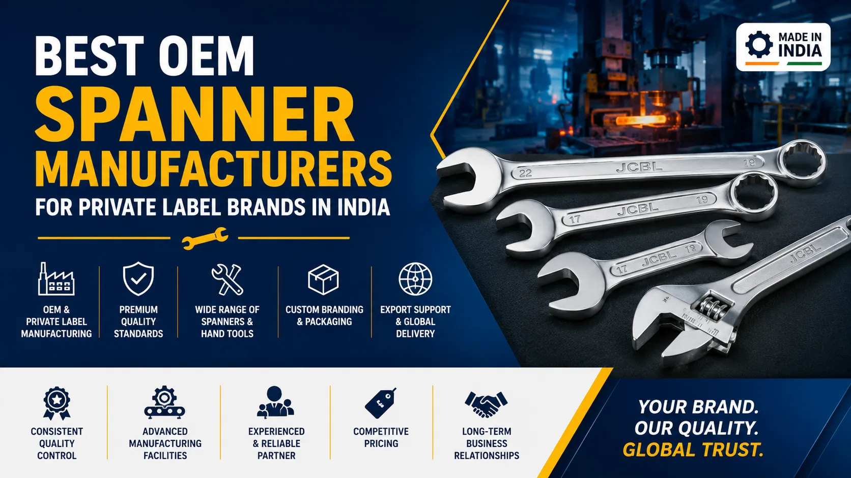 Best OEM spanner manufacturers in India for private-label brands with custom branding, quality manufacturing and export support