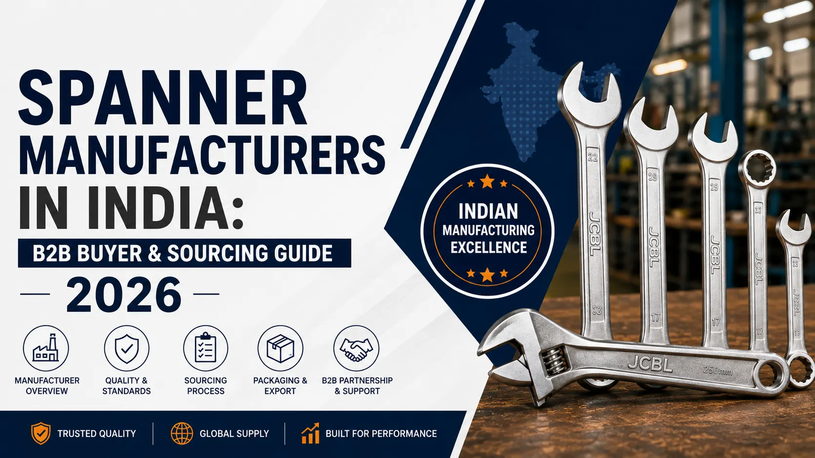 Spanner Manufacturers in India – B2B Buyer & Sourcing Guide 2026